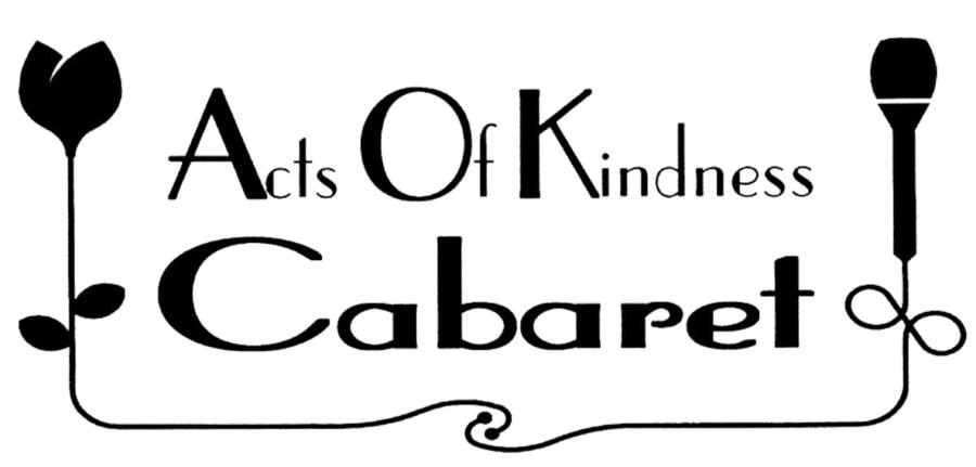 Acts of Kindness Cabaret
